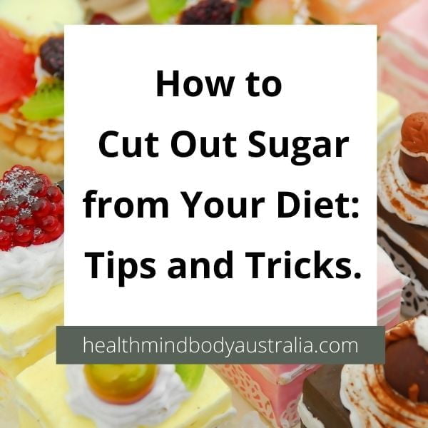 How to Cut Out Sugar from Your Diet