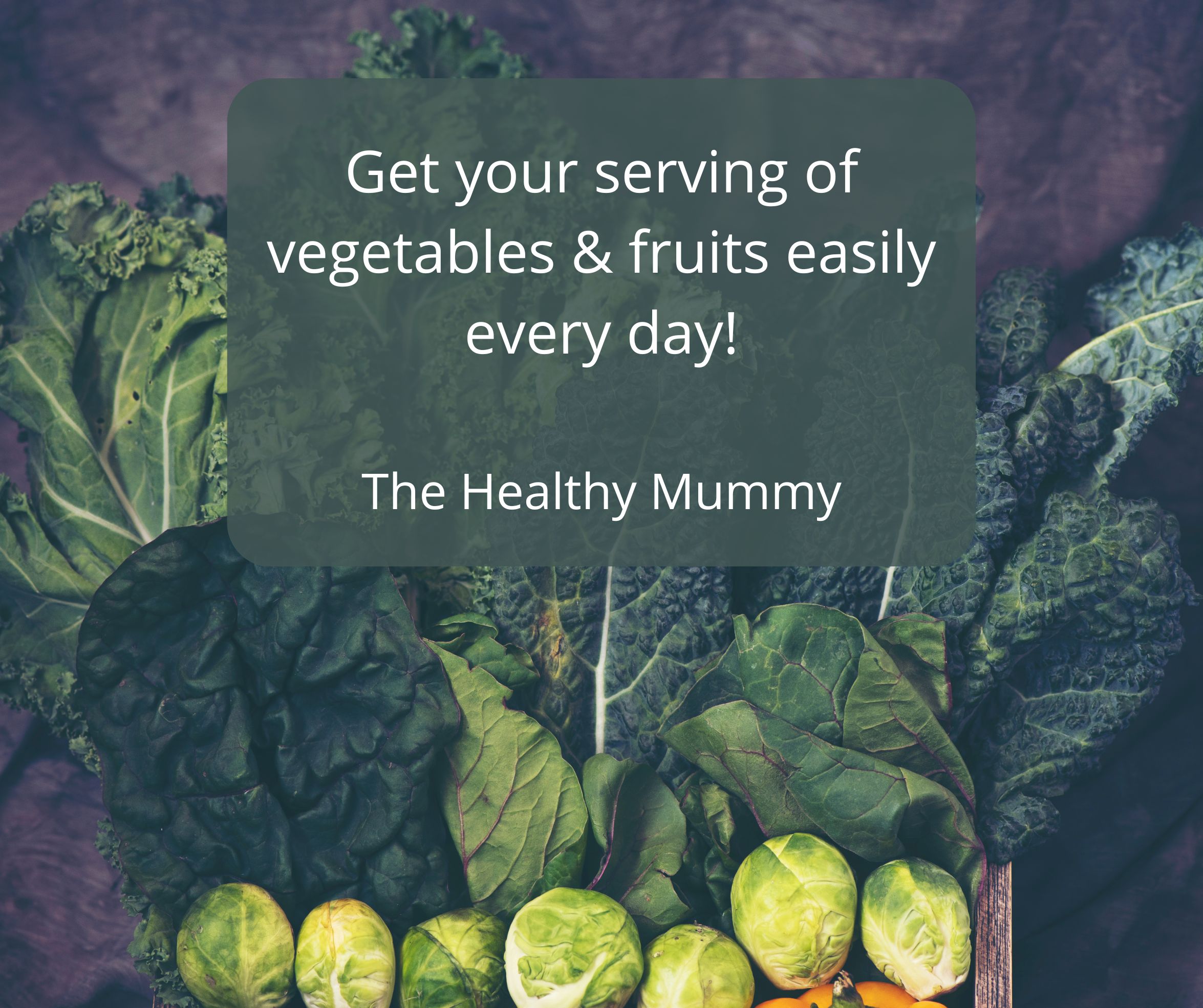 Healthy Mummy Fruit and Vegetables servings
