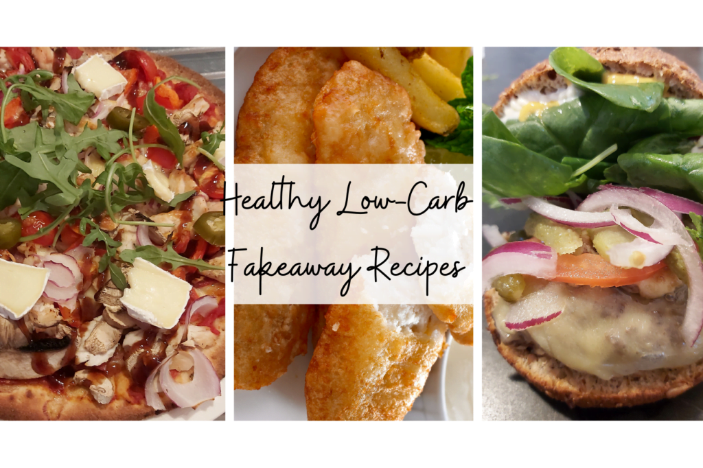 Healthy Fakeaway Recipes - Low-Carb Ideas