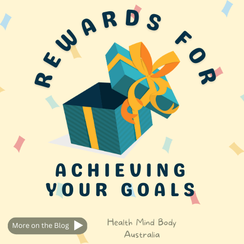 Rewards for achieving your goals