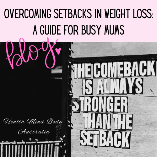 Overcome Setbacks in Weight Loss